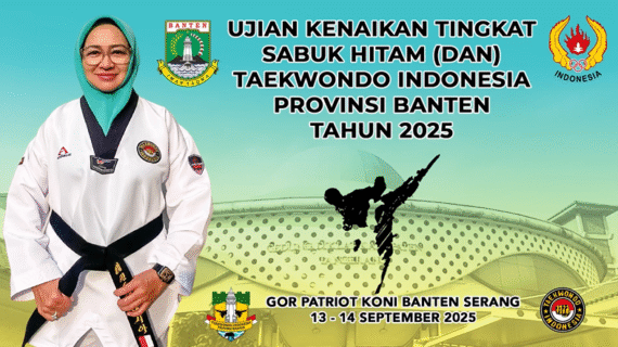 Ujian Kenaikan DAN Taekwondo Banten 13-14 September 2025